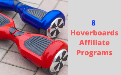 Best Hoverboards Affiliate Programs