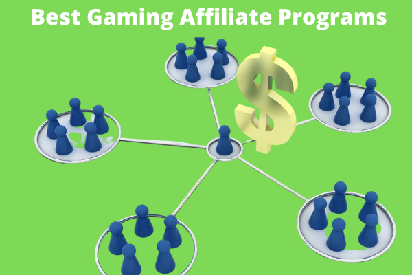 Best Gaming Affiliate Programs